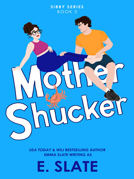 Title details for Mother Shucker by E. Slate - Available